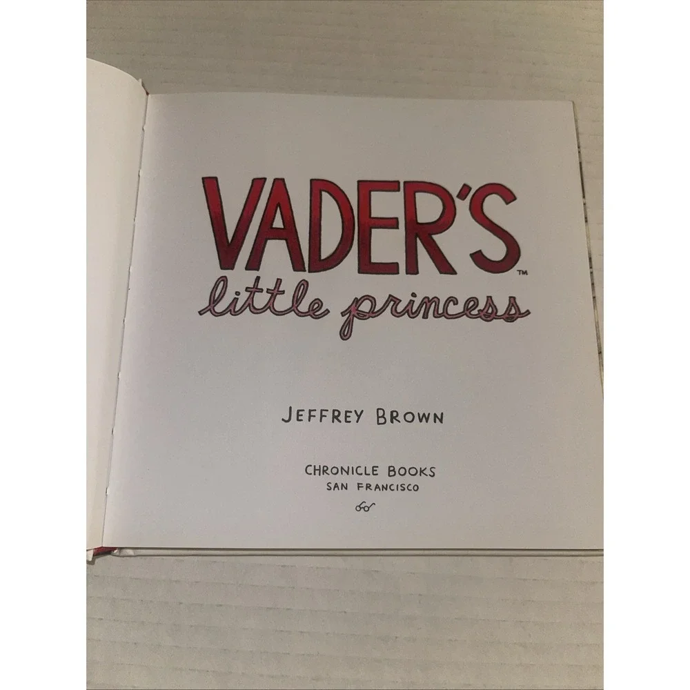 STAR WARS VADER'S LITTLE PRINCESS‎ by JEFFREY BROWN, CHRONICLE BOOKS, 2013